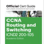 خرید و دانلود نسخه کامل کتاب CCNA Routing and Switching ICND2 200-105 Official Cert Guide, Academic Edition