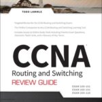 خرید و دانلود نسخه کامل کتاب CCNA Routing and Switching Review Guide  Exams 100-101, 200-101, and 200-120