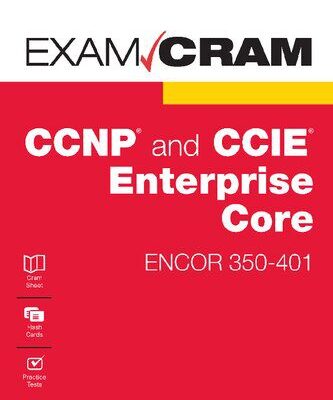 خرید و دانلود نسخه کامل کتاب CCNP and CCIE Enterprise Core ENCOR 350-401 Exam Cram