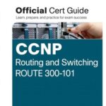 خرید و دانلود نسخه کامل کتاب CCNP Routing and Switching ROUTE 300-101 Official Cert Guide