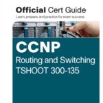 خرید و دانلود نسخه کامل کتاب CCNP Routing and Switching TSHOOT 300-135 Official Cert Guide