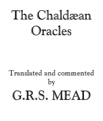 خرید و دانلود نسخه کامل کتاب Chaldaean Oracles (VOL 1 and VOL 2)_68670614c65c9.jpeg خرید و دانلود نسخه کامل کتاب Chaldaean Oracles (VOL 1 and VOL 2)