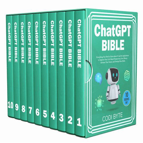 خرید و دانلود نسخه کامل کتاب Chat GPT Bible – 10 Books in 1: Everything You Need to Know about AI and Its Applications to Improve Your Life, Boost Productivity, Earn Money, Advance Your Career, and Develop New Skills._686ec7f8a4c00.jpeg خرید و دانلود نسخه کامل کتاب Chat GPT Bible – 10 Books in 1: Everything You Need to Know about AI and Its Applications to Improve Your Life, Boost Productivity, Earn Money, Advance Your Career, and Develop New Skills.