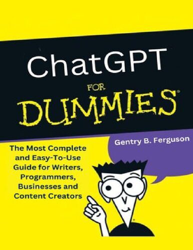 خرید و دانلود نسخه کامل کتاب ChatGPT for Dummies: The Most Complete and Easy-To-Use Guide for Writers, Programmers, Businesses and Content Creators_6875fca41eeaf.jpeg خرید و دانلود نسخه کامل کتاب ChatGPT for Dummies: The Most Complete and Easy-To-Use Guide for Writers, Programmers, Businesses and Content Creators