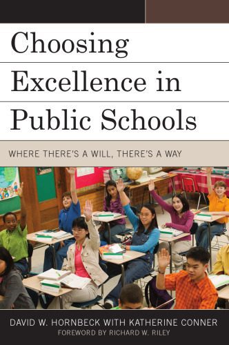 خرید و دانلود نسخه کامل کتاب Choosing Excellence in Public Schools: Where There’s a Will, There’s a Way_687c8d9370131.jpeg خرید و دانلود نسخه کامل کتاب Choosing Excellence in Public Schools: Where There’s a Will, There’s a Way