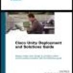 خرید و دانلود نسخه کامل کتاب Cisco unity deployment and solutions guide
