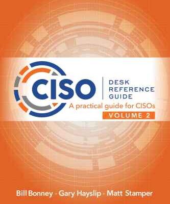 خرید و دانلود نسخه کامل کتاب Ciso Desk Reference Guide Volume 2: A Practical Guide for Cisos