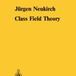 خرید و دانلود نسخه کامل کتاب Class Field Theory