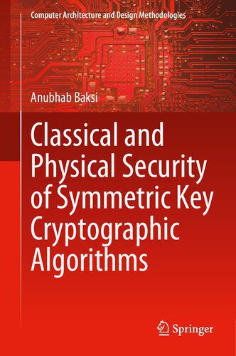 خرید و دانلود نسخه کامل کتاب Classical and Physical Security of Symmetric Key Cryptographic Algorithms_686597cb59acc.jpeg خرید و دانلود نسخه کامل کتاب Classical and Physical Security of Symmetric Key Cryptographic Algorithms
