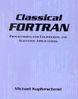 خرید و دانلود نسخه کامل کتاب Classical FORTRAN: programming for engineering and scientific applications