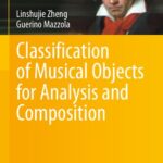 خرید و دانلود نسخه کامل کتاب Classification of Musical Objects for Analysis and Composition