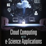 خرید و دانلود نسخه کامل کتاب Cloud Computing with e-Science Applications