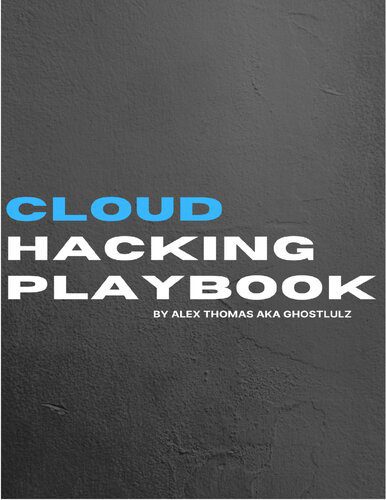 خرید و دانلود نسخه کامل کتاب CLOUD HACKING PLAYBOOK_6867fbfd25294.jpeg خرید و دانلود نسخه کامل کتاب CLOUD HACKING PLAYBOOK