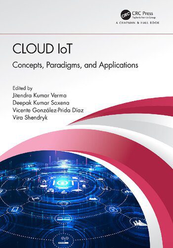 خرید و دانلود نسخه کامل کتاب Cloud IoT: Concepts, Paradigms, and Applications_688091cf90a74.jpeg خرید و دانلود نسخه کامل کتاب Cloud IoT: Concepts, Paradigms, and Applications