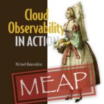 خرید و دانلود نسخه کامل کتاب Cloud Observability in Action (MEAP v10)