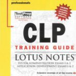خرید و دانلود نسخه کامل کتاب CLP Training Guide : Lotus Notes, w. CD-ROM: Lotus Notes System Administration and Application Development