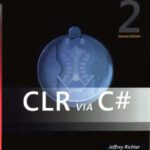 خرید و دانلود نسخه کامل کتاب CLR Via C#: Applied Microsoft .Net Framework 2.0 Programming