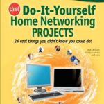 خرید و دانلود نسخه کامل کتاب CNET Do-It-Yourself Home Networking Projects