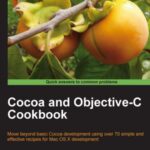 خرید و دانلود نسخه کامل کتاب Cocoa and Objective-C Cookbook (with code)