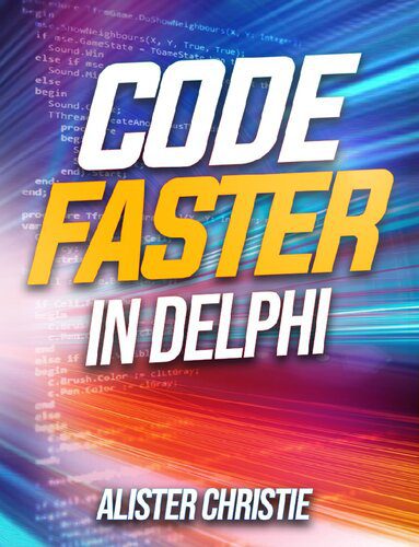 خرید و دانلود نسخه کامل کتاب Code Faster in Delphi_6875fbf9c65c8.jpeg خرید و دانلود نسخه کامل کتاب Code Faster in Delphi