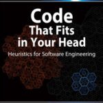 خرید و دانلود نسخه کامل کتاب Code That Fits in Your Head: Heuristics for Software Engineering