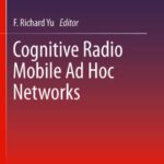 خرید و دانلود نسخه کامل کتاب Cognitive Radio Mobile Ad Hoc Networks