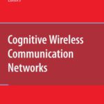 خرید و دانلود نسخه کامل کتاب Cognitive Wireless Communication Networks