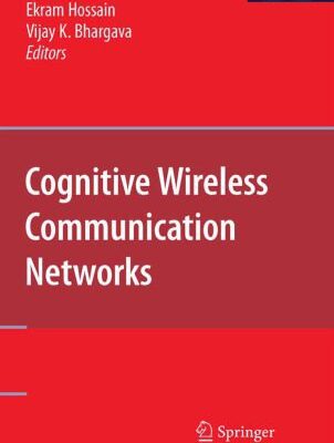 خرید و دانلود نسخه کامل کتاب Cognitive Wireless Communication Networks