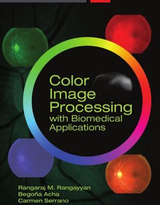 خرید و دانلود نسخه کامل کتاب Color Image Processing With Biomedical Applications