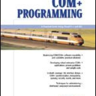 خرید و دانلود نسخه کامل کتاب COM+ Programming: A Practical Guide Using Visual C++ and ATL
