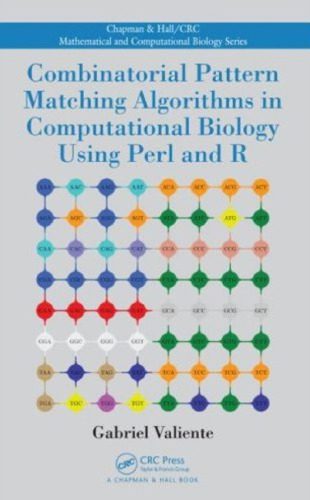 خرید و دانلود نسخه کامل کتاب Combinatorial pattern matching algorithms in computational biology using Perl and R_687a777885d17.jpeg خرید و دانلود نسخه کامل کتاب Combinatorial pattern matching algorithms in computational biology using Perl and R