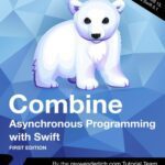 خرید و دانلود نسخه کامل کتاب Combine Asynchronous Programming with Swift