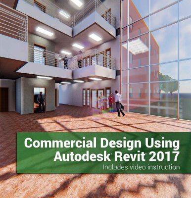 خرید و دانلود نسخه کامل کتاب Commercial Design Using Autodesk Revit 2017