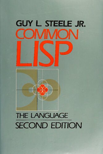 خرید و دانلود نسخه کامل کتاب Common LISP: The Language_6874d4105b4e3.jpeg خرید و دانلود نسخه کامل کتاب Common LISP: The Language