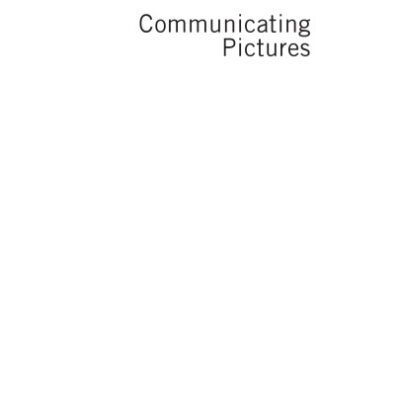 خرید و دانلود نسخه کامل کتاب Communicating pictures : a course in image and video coding