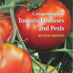 خرید و دانلود نسخه کامل کتاب Compendium of Tomato Diseases and Pests (2nd Edition) -  PDF