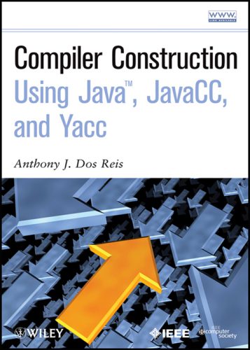 خرید و دانلود نسخه کامل کتاب Compiler Construction Using Java, JavaCC, and Yacc_6873fa5cdeb74.jpeg خرید و دانلود نسخه کامل کتاب Compiler Construction Using Java, JavaCC, and Yacc