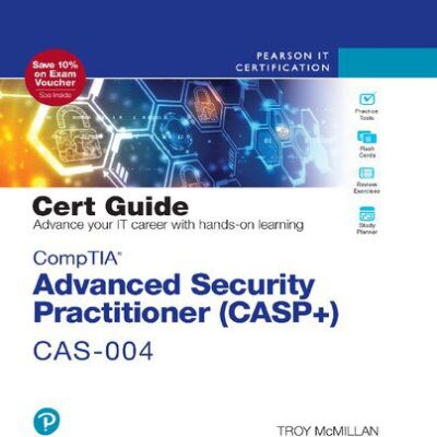 خرید و دانلود نسخه کامل کتاب CompTIA Advanced Security Practitioner (CASP+) CAS-004 Cert Guide
