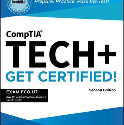 خرید و دانلود نسخه کامل کتاب CompTIA Tech+ CertMike : Prepare. Practice. Pass the Test! Get Certified! Exam FC0-U71