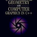 خرید و دانلود نسخه کامل کتاب Computational Geometry and Computer Graphics in C++