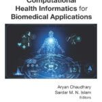 خرید و دانلود نسخه کامل کتاب Computational Health Informatics for Biomedical Applications