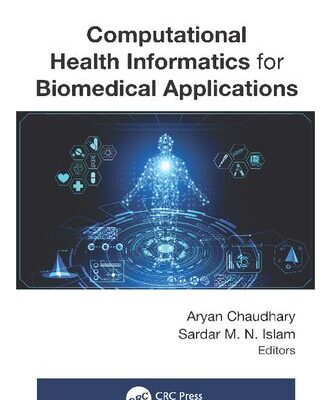 خرید و دانلود نسخه کامل کتاب Computational Health Informatics for Biomedical Applications