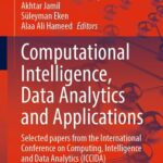 خرید و دانلود نسخه کامل کتاب Computational Intelligence, Data Analytics and Applications: Selected papers from the International Conference on Computing