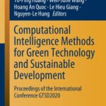 خرید و دانلود نسخه کامل کتاب Computational Intelligence Methods for Green Technology and Sustainable Development: Proceedings of the International Conference GTSD2020