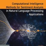 خرید و دانلود نسخه کامل کتاب Computational Intelligence Methods for Sentiment Analysis in Natural Language Processing Applications