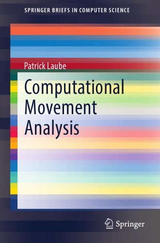 خرید و دانلود نسخه کامل کتاب Computational Movement Analysis_686ad5103a5f6.jpeg خرید و دانلود نسخه کامل کتاب Computational Movement Analysis
