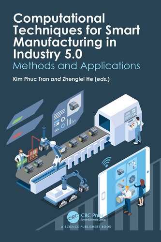 خرید و دانلود نسخه کامل کتاب Computational Techniques for Smart Manufacturing in Industry 5.0 Methods and Applications First Edition_687e107b03dc0.jpeg خرید و دانلود نسخه کامل کتاب Computational Techniques for Smart Manufacturing in Industry 5.0 Methods and Applications First Edition