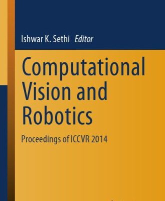 خرید و دانلود نسخه کامل کتاب Computational Vision and Robotics: Proceedings of ICCVR 2014