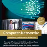 خرید و دانلود نسخه کامل کتاب Computer-Netzwerke: Grundlagen, Funktionsweise, Anwendung