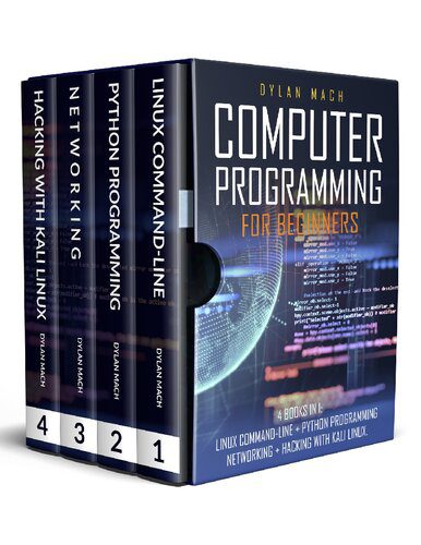 خرید و دانلود نسخه کامل کتاب COMPUTER PROGRAMMING FOR BEGINNERS: 4 Books in 1. LINUX COMMAND-LINE + PYTHON Programming + NETWORKING + HACKING with KALI LINUX. Cybersecurity, Wireless, LTE, Networks, and Penetration Testing_6870ab7f649df.jpeg خرید و دانلود نسخه کامل کتاب COMPUTER PROGRAMMING FOR BEGINNERS: 4 Books in 1. LINUX COMMAND-LINE + PYTHON Programming + NETWORKING + HACKING with KALI LINUX. Cybersecurity, Wireless, LTE, Networks, and Penetration Testing